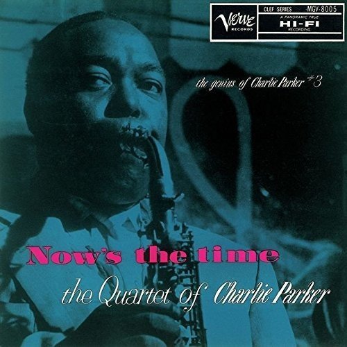 Jazz おすすめ名盤】チャーリー・パーカーの「ナウズ・ザ・タイム 
